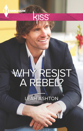 Title details for Why Resist a Rebel? by Leah Ashton - Available